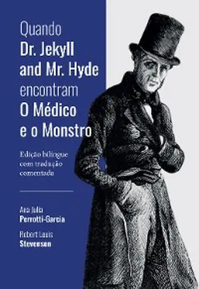 Stevenson / Perrotti-Garcia / Nemo |  Quando Dr. Jekyll and Mr. Hyde encontram O Médico e o Monstro | eBook | Sack Fachmedien