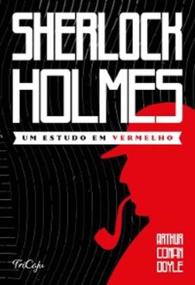 Doyle |  Sherlock Holmes - Um estudo em vermelho | eBook | Sack Fachmedien