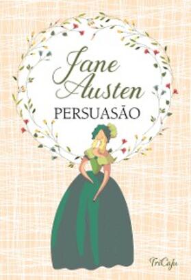 Austen |  Persuasão | eBook | Sack Fachmedien