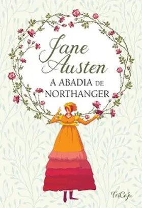 Austen |  A abadia de Northanger | eBook | Sack Fachmedien