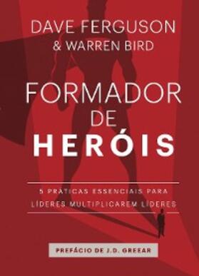 Ferguson / Bird / Gomes |  Formador de heróis | eBook | Sack Fachmedien