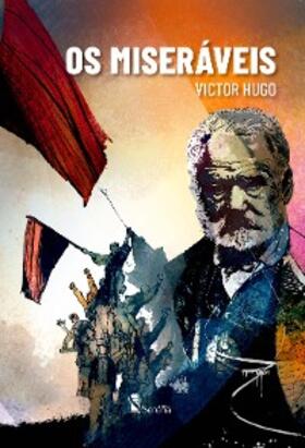 Hugo |  Os Miseráveis | eBook | Sack Fachmedien