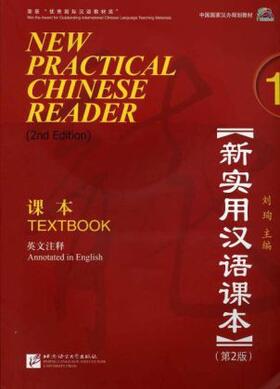 Liu |  Liu, X: New Practical Chinese Reader 1, Textbook 2. Edition | Buch |  Sack Fachmedien