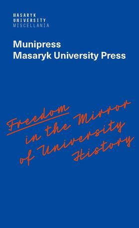 Mizerová / Novotná / Vyskocilová |  Freedom in the Mirror of University History | Buch |  Sack Fachmedien