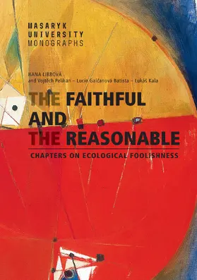 Librová / Pelikán / Galcanová Batista |  The Faithful and the Reasonable | Buch |  Sack Fachmedien