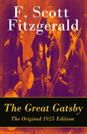 Fitzgerald |  The Great Gatsby - The Original 1925 Edition | eBook | Sack Fachmedien