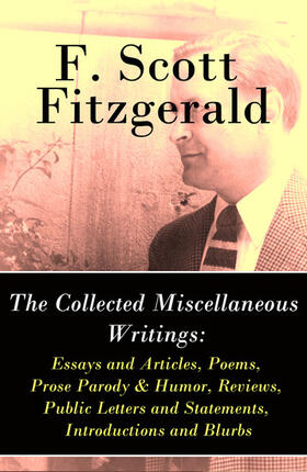 Fitzgerald |  The Collected Miscellaneous Writings | eBook | Sack Fachmedien
