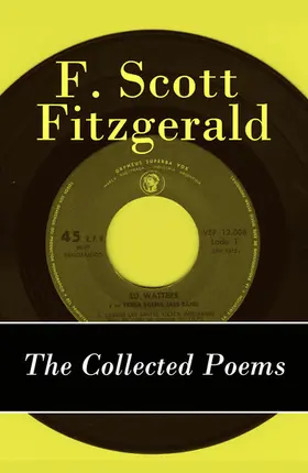 Fitzgerald |  The Collected Poems of F. Scott Fitzgerald | eBook | Sack Fachmedien