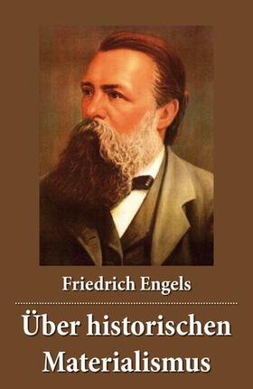 Engels |  Über historischen Materialismus | eBook | Sack Fachmedien