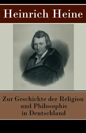 Heine |  Zur Geschichte der Religion und Philosophie in Deutschland | eBook | Sack Fachmedien