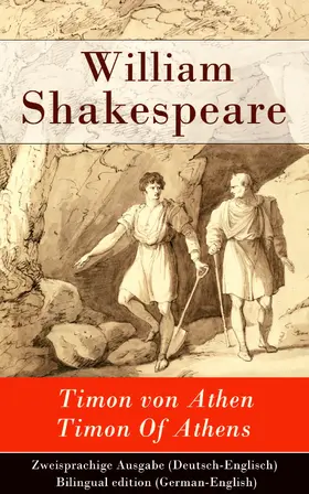 Shakespeare |  Timon von Athen / Timon Of Athens - Zweisprachige Ausgabe (Deutsch-Englisch) | eBook | Sack Fachmedien