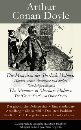 Doyle |  Die Memoiren des Sherlock Holmes: Holmes' erstes Abenteuer und andere Detektivgeschichten | eBook | Sack Fachmedien