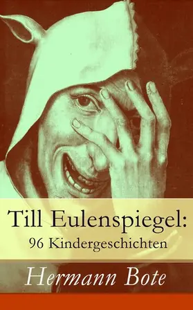 Bote |  Till Eulenspiegel: 96 Kindergeschichten | eBook | Sack Fachmedien