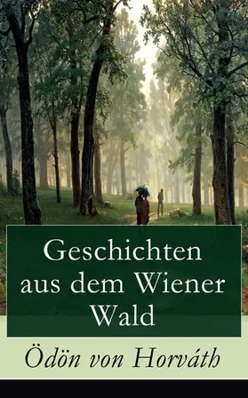 Horváth |  Geschichten aus dem Wiener Wald | eBook | Sack Fachmedien