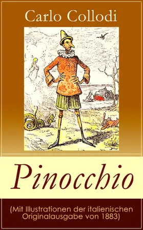 Collodi | Pinocchio (Mit Illustrationen der italienischen Originalausgabe von 1883) | E-Book | sack.de