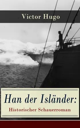 Hugo |  Han der Isländer: Historischer Schauerroman | eBook | Sack Fachmedien