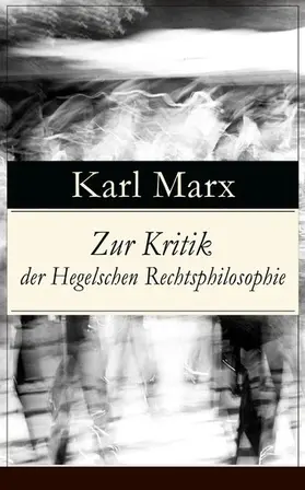 Marx |  Zur Kritik der Hegelschen Rechtsphilosophie | eBook | Sack Fachmedien