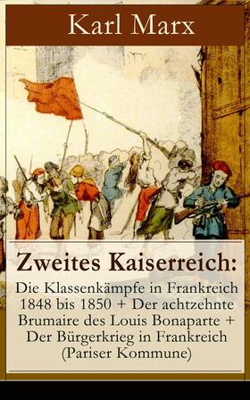 Marx |  Zweites Kaiserreich | eBook | Sack Fachmedien