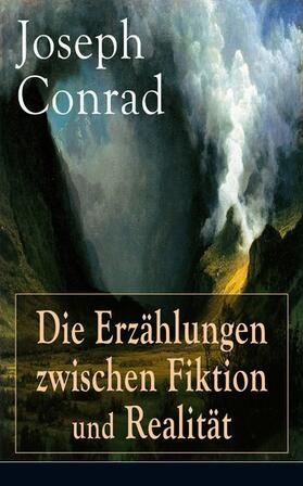 Conrad |  Die Erzählungen zwischen Fiktion und Realität | eBook | Sack Fachmedien