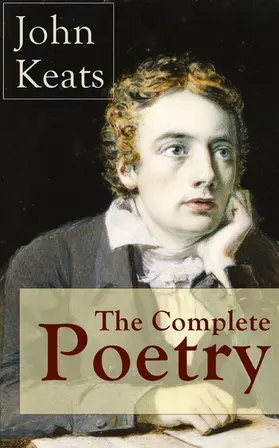 Keats |  The Complete Poetry of John Keats | eBook | Sack Fachmedien