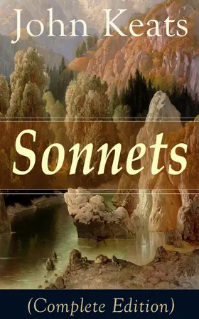 Keats |  Sonnets (Complete Edition) | eBook | Sack Fachmedien