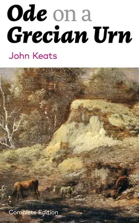 Keats |  Ode on a Grecian Urn (Complete Edition) | eBook | Sack Fachmedien