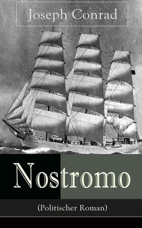 Conrad |  Nostromo (Politischer Roman) | eBook | Sack Fachmedien