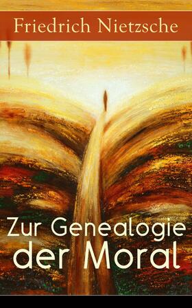 Nietzsche |  Zur Genealogie der Moral | eBook | Sack Fachmedien