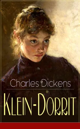 Dickens |  Klein-Dorrit | eBook | Sack Fachmedien