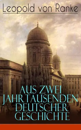 Ranke |  Aus Zwei Jahrtausenden Deutscher Geschichte | eBook | Sack Fachmedien