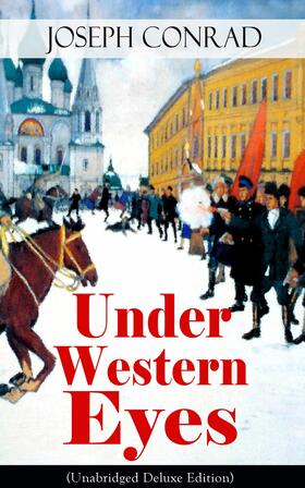 Conrad |  Under Western Eyes (Unabridged Deluxe Edition) | eBook | Sack Fachmedien
