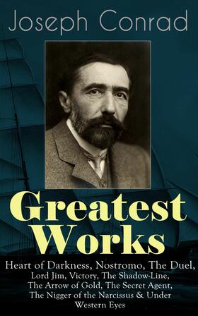 Conrad |  Greatest Works of Joseph Conrad | eBook | Sack Fachmedien