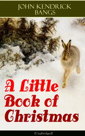 Bangs |  A Little Book of Christmas (Unabridged) | eBook | Sack Fachmedien