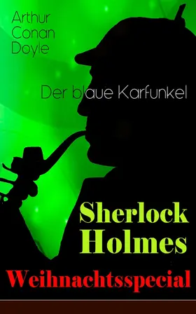 Doyle |  Sherlock Holmes Weihnachtsspecial - Der blaue Karfunkel | eBook | Sack Fachmedien