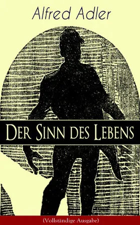 Adler |  Der Sinn des Lebens | eBook | Sack Fachmedien