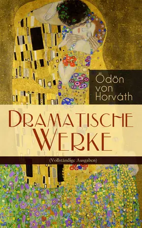 Horváth |  Dramatische Werke | eBook | Sack Fachmedien