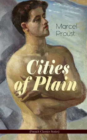 Proust |  Cities of Plain (Modern Classics Series) | eBook | Sack Fachmedien