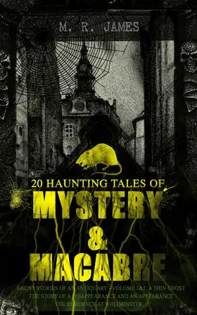 James |  20 HAUNTING TALES OF MYSTERY & MACABRE | eBook | Sack Fachmedien