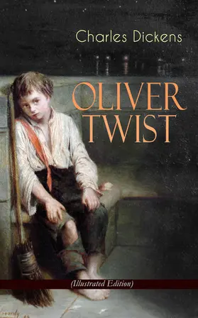 Dickens |  OLIVER TWIST (Illustrated Edition) | eBook | Sack Fachmedien