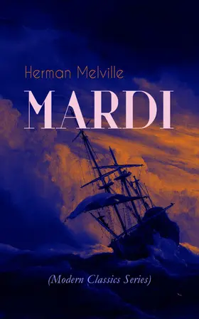 Melville |  MARDI (Modern Classics Series) | eBook | Sack Fachmedien