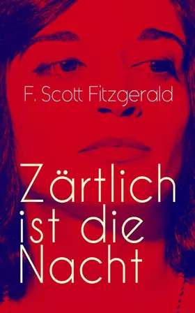 Fitzgerald |  Zärtlich ist die Nacht | eBook | Sack Fachmedien