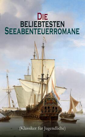 Stevenson / Verne / Cooper |  Die beliebtesten Seeabenteuerromane (Klassiker für Jugendliche) | eBook | Sack Fachmedien