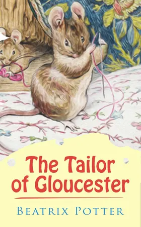 Potter |  The Tailor of Gloucester | eBook | Sack Fachmedien