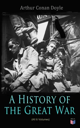 Doyle |  History of the Great War (All 6 Volumes) | eBook | Sack Fachmedien