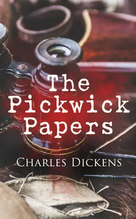 Dickens |  The Pickwick Papers | eBook | Sack Fachmedien