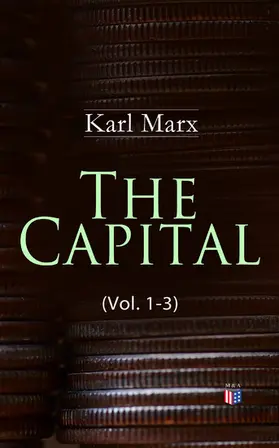 Marx |  The Capital (Vol. 1-3) | eBook | Sack Fachmedien