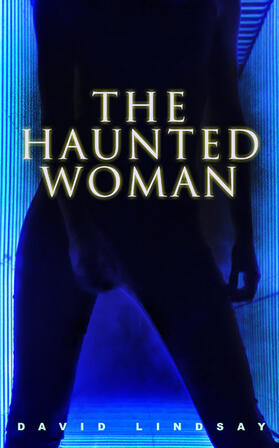 Lindsay |  The Haunted Woman | eBook | Sack Fachmedien