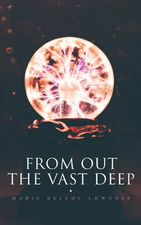 Lowndes |  From Out the Vast Deep | eBook | Sack Fachmedien