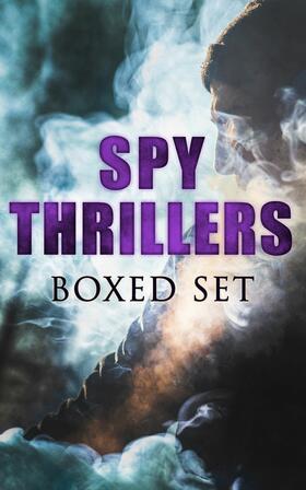 Buchan / Oppenheim / Childers |  SPY THRILLERS - Boxed Set | eBook | Sack Fachmedien