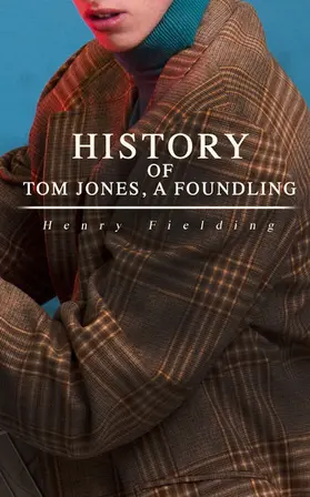 Fielding |  History of Tom Jones, a Foundling | eBook | Sack Fachmedien